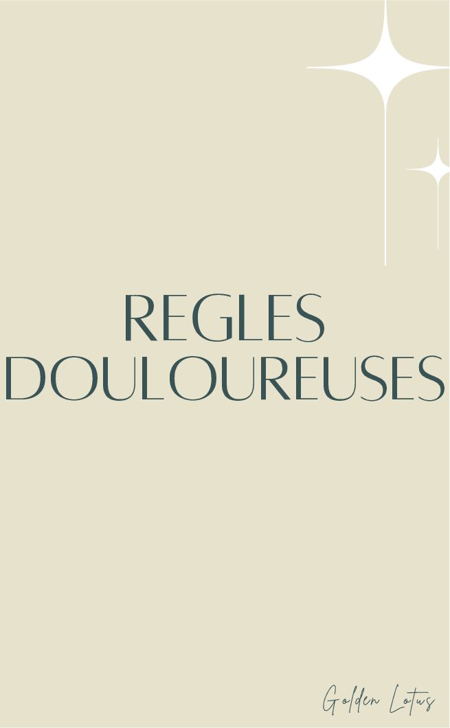 REGLES DOULOUREUSES