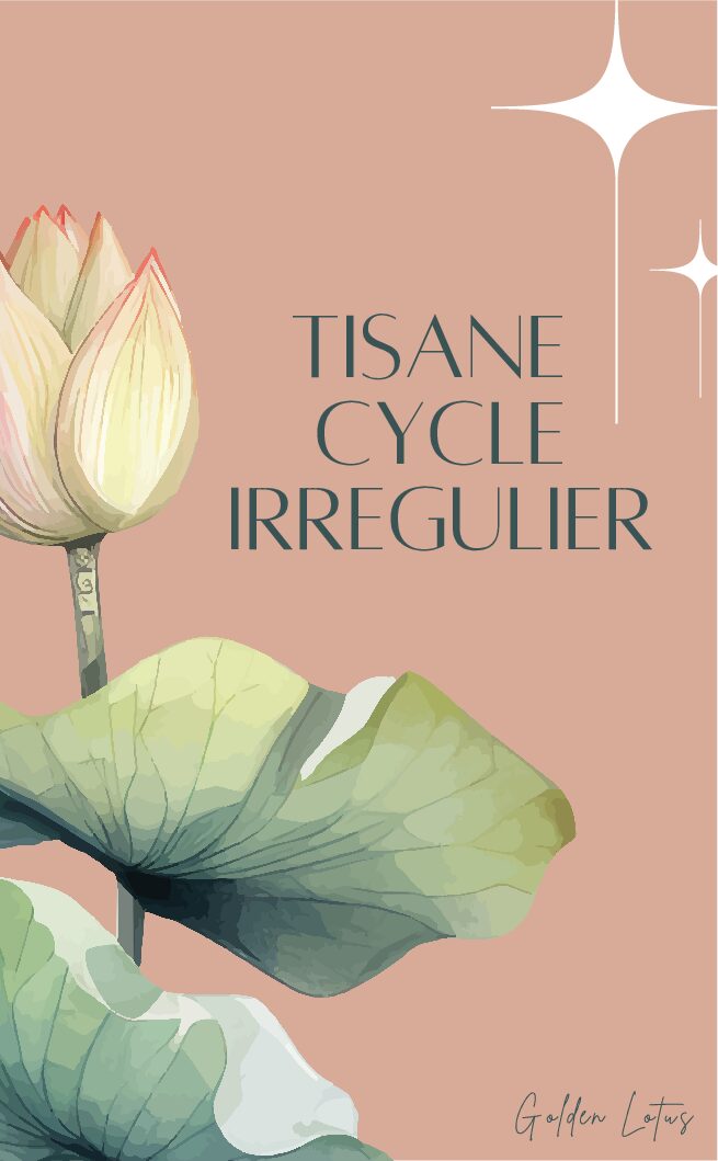 TISANE CYCLE IRREGULIER